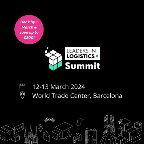 Leaders in Logistics Summit - Barcelona - Mar 12-13, 2024 